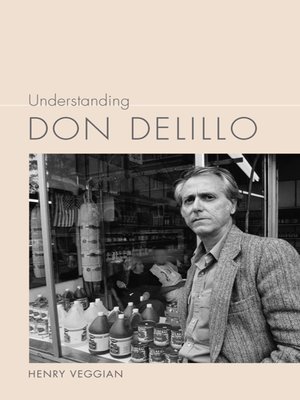 cover image of Understanding Don DeLillo